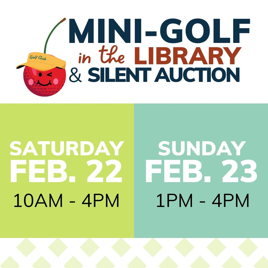 Mini-Golf in the Library & Silent Auction