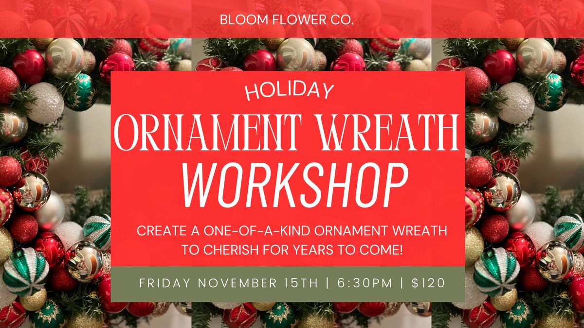 Holiday Ornament Wreath Workshop