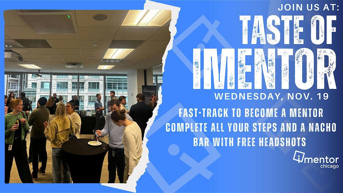 Taste of iMentor Mid-Day Fast-Track, : Wednesday, 11\/19