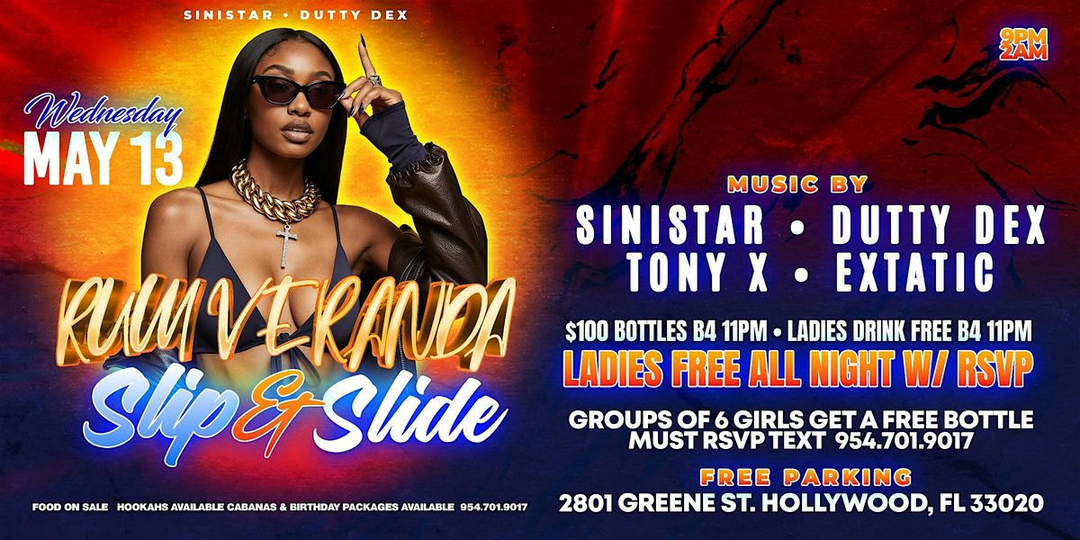 Rum Veranda - Slip & Slide