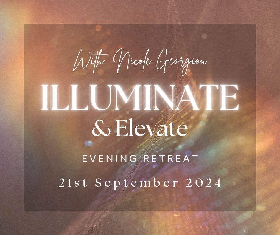 ILLUMINATE & Elevate