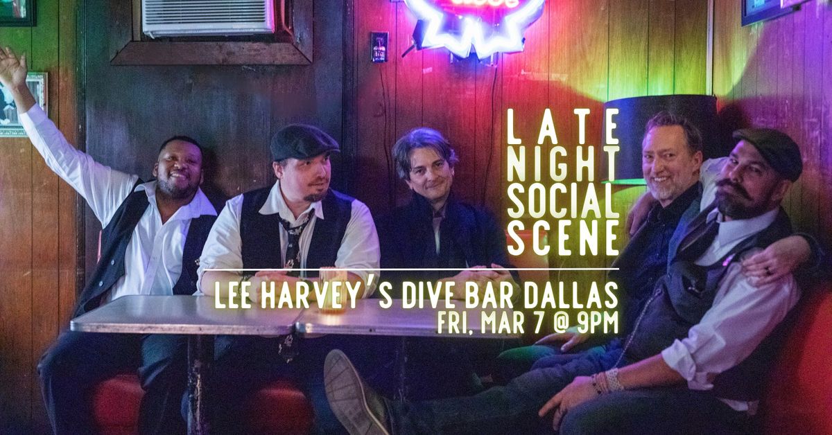 late night social scene at lee harvey's