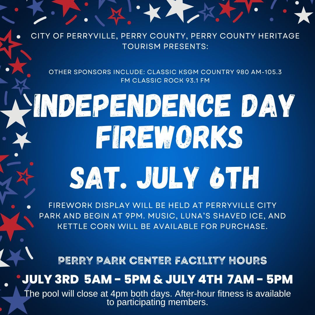 Perryville Firework Show - July 6th