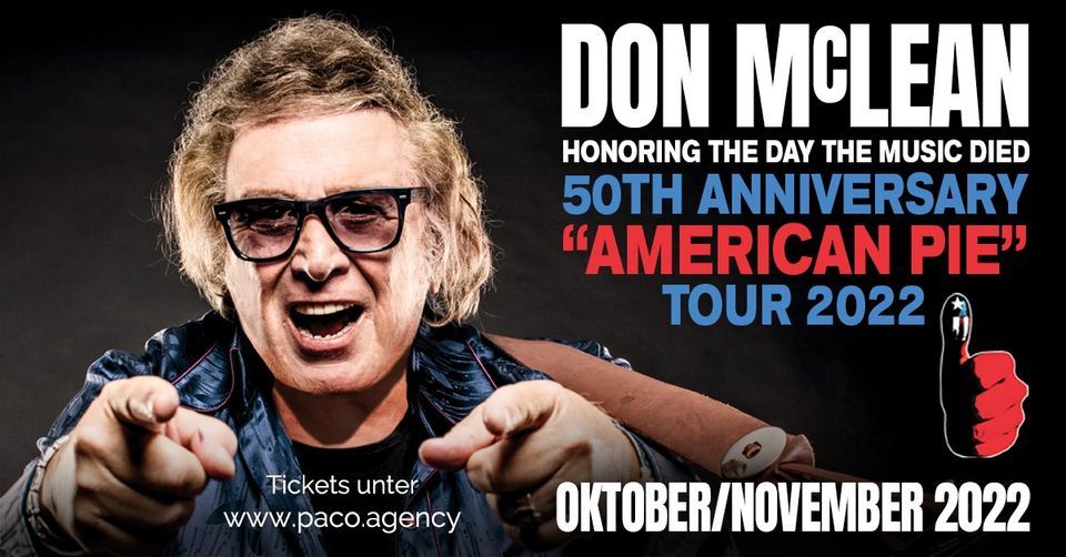 Don McLean - 50TH Anniversary \u201cAmerican Pie\u201d Tour | Hamburg