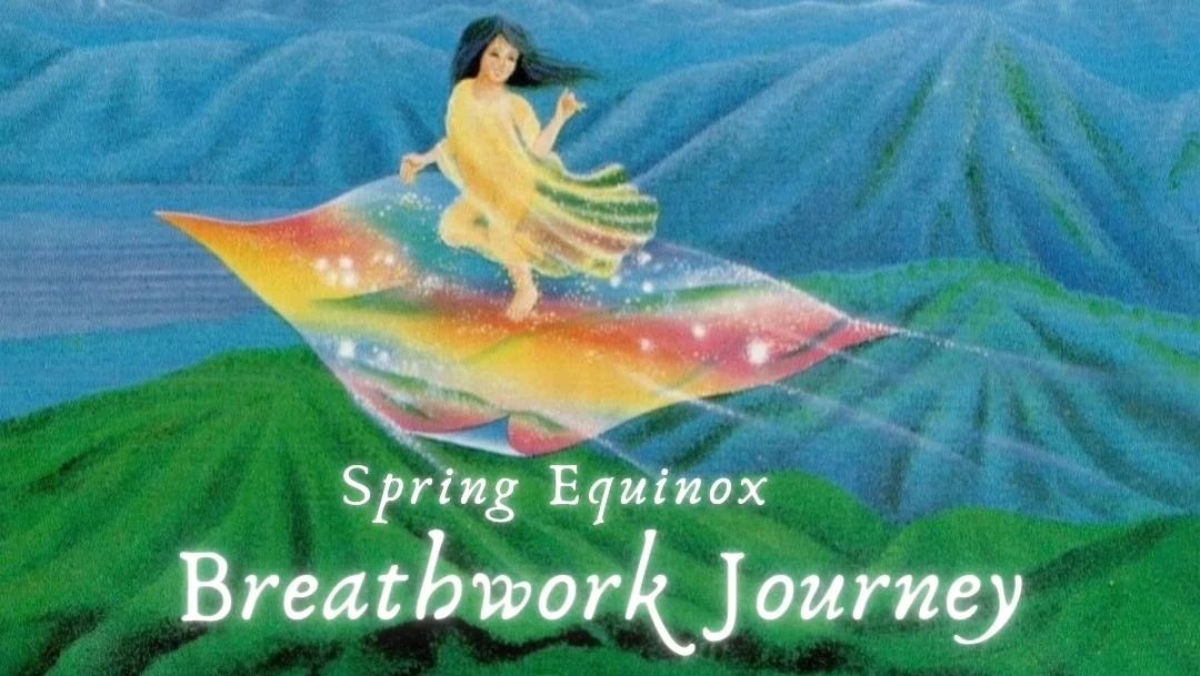 Spring Equinox Breathwork Journey