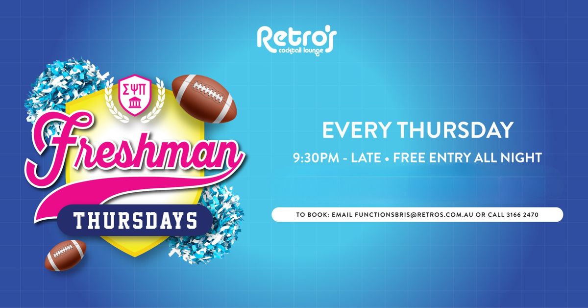 Freshman Thursdays @ Retro's Fortitude Valley!