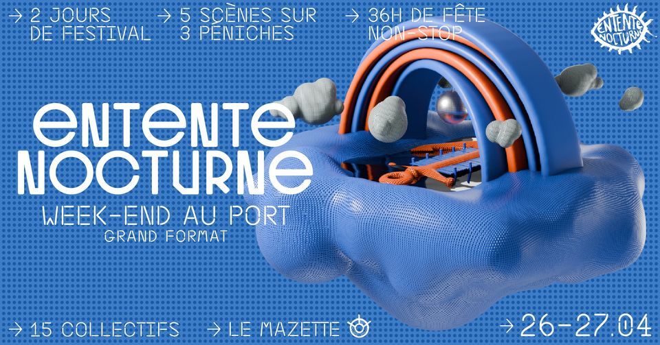 Entente Nocturne : Week-End au Port - GRAND FORMAT - 36 Heures !