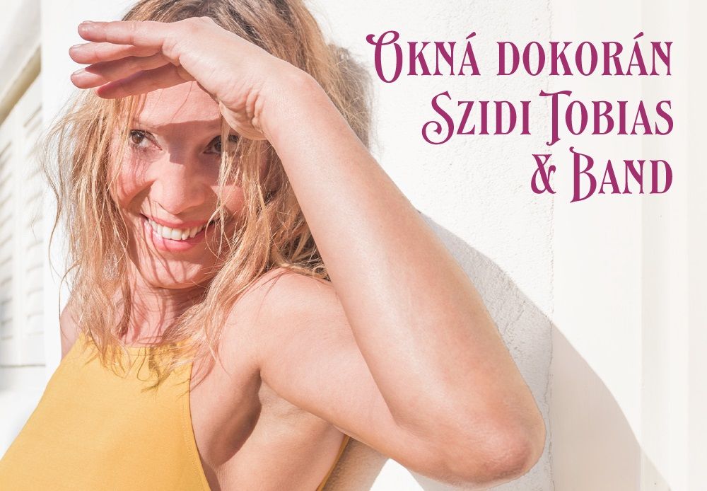 Szidi Tobias & Band: Okn\u00e1 dokor\u00e1n (Krst nov\u00e9ho albumu) \/ V-klub, Bratislava