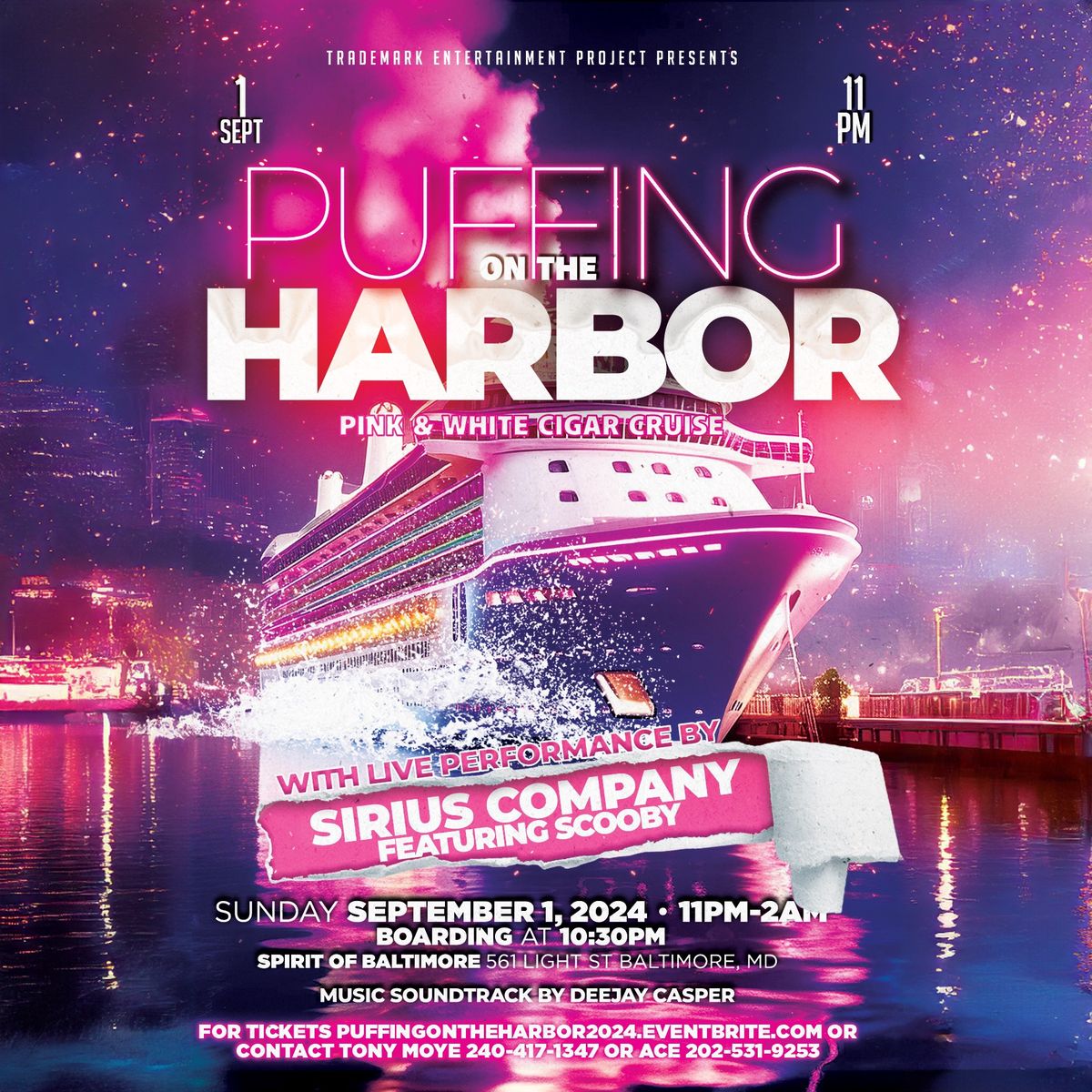 PUFFING ON THE HARBOR PINK & WHITE CIGAR CRUISE