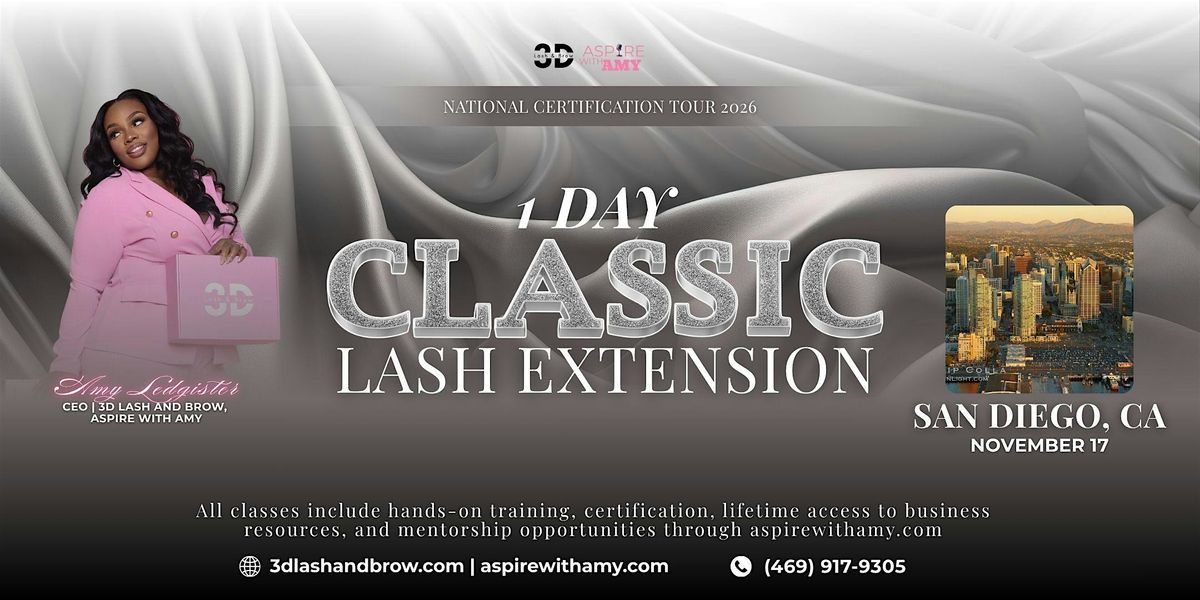 CLASSIC LASH EXTENSIONS CERTIFICATION \u2013 SAN DIEGO, CA (NOV 17, 2026)