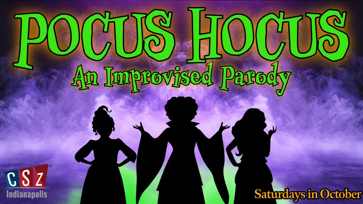 Pocus Hocus: An Improvised Parody