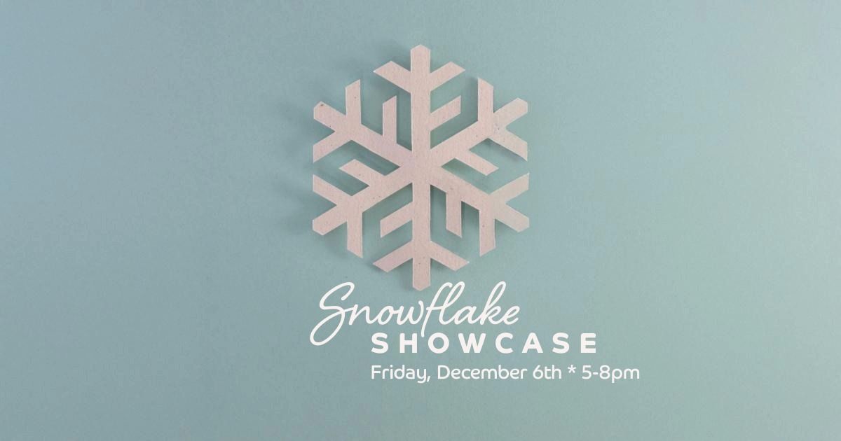 Snowflake Showcase