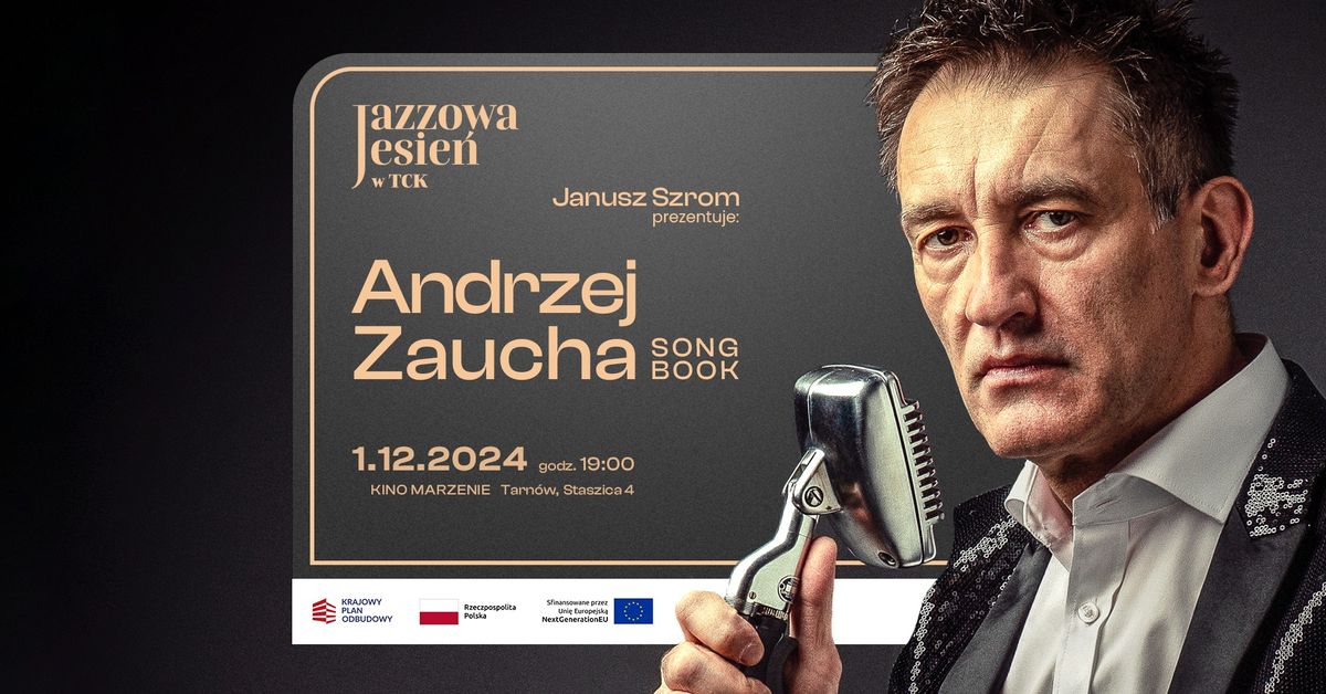 Koncert: Andrzej Zaucha \u2013 Songbook \/ Jazzowa jesie\u0144 w TCK