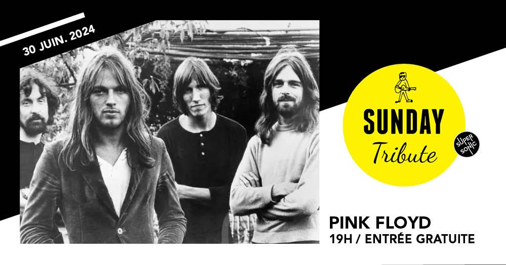 Sunday Tribute - Pink Floyd \/\/ Supersonic