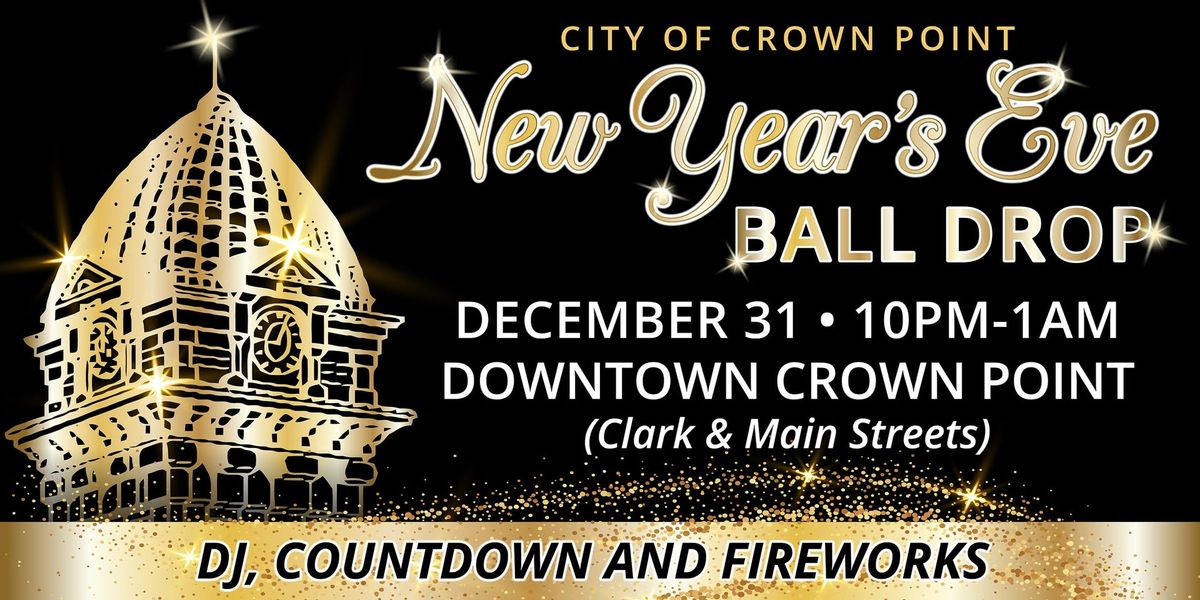 Crown Point New Year's Eve Ball Drop