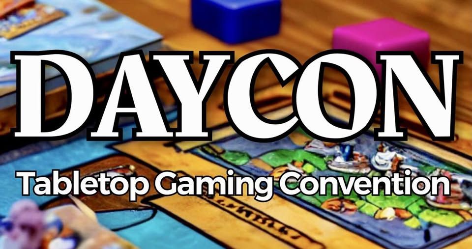 DayCon Tabletop Gaming Convention 2025