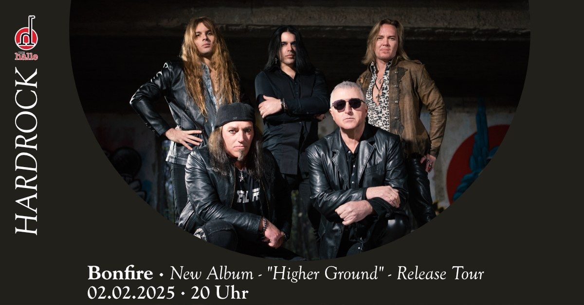 BONFIRE - "Higher Ground" Album Release Tour