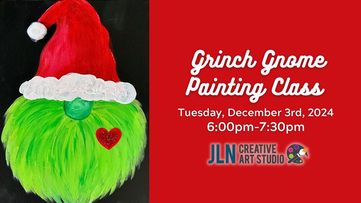 Grinch Gnome Painting Class