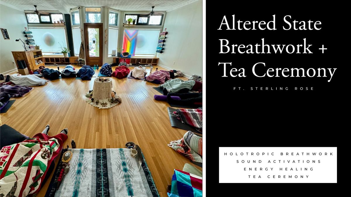 Altered State Breathwork & Tea Ceremony