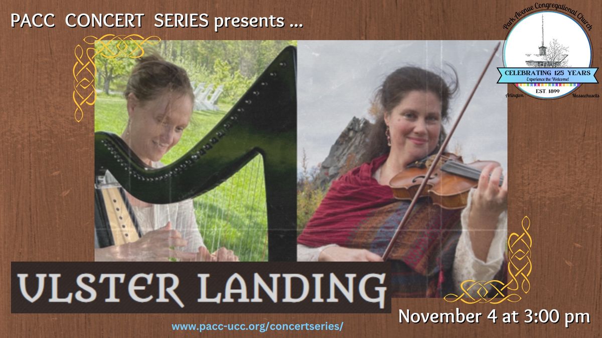 PACC Concert Series: Ulster Landing