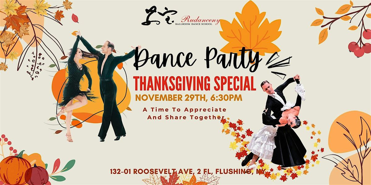 2025 Thanksgiving Special Dance Party!
