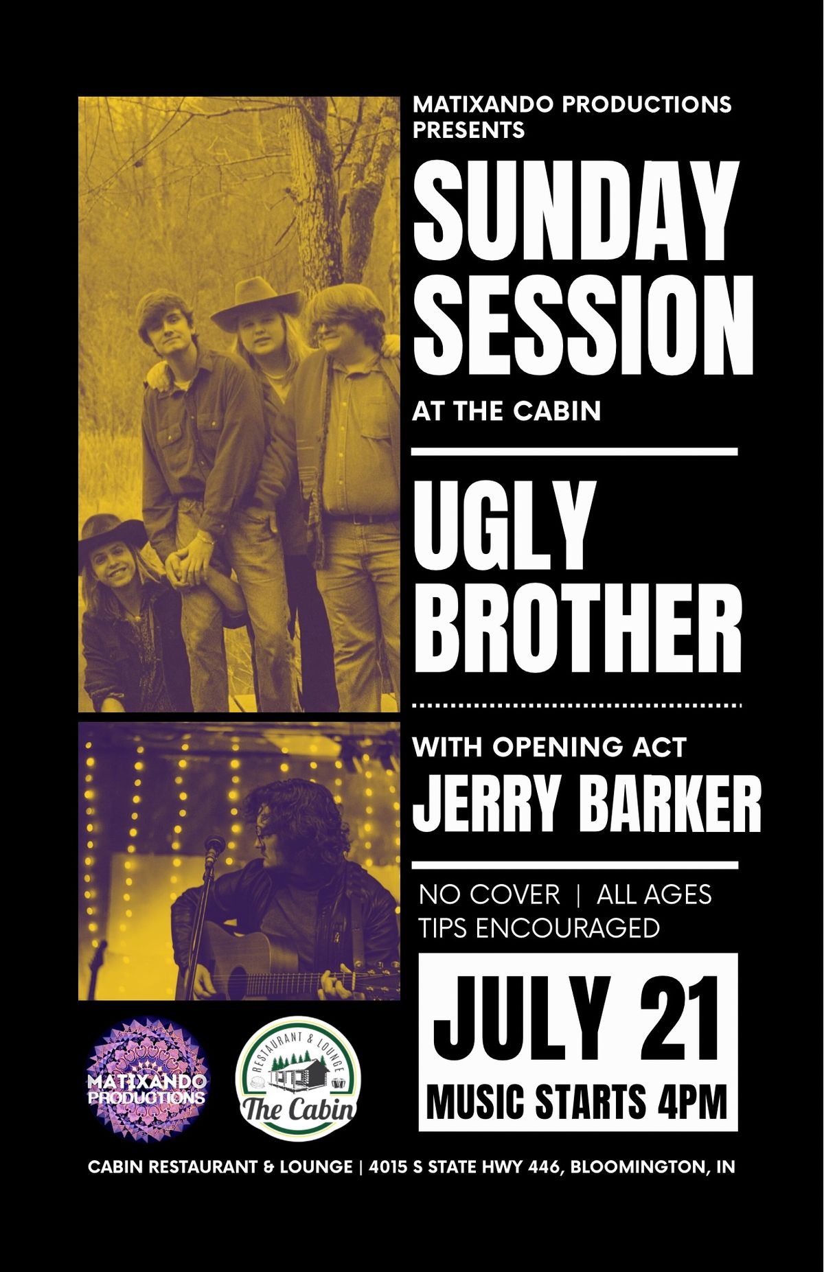 Sunday Sessions at The Cabin Ugly Brother &  Jerry Barker 
