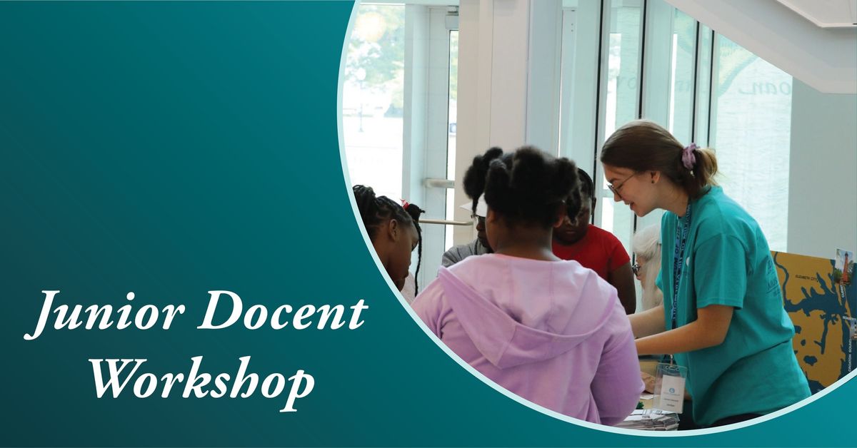 Junior Docent Workshop