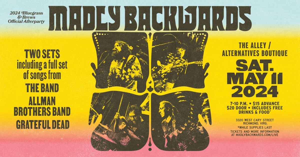 Madly Backwards LIVE at The Alley - May 11