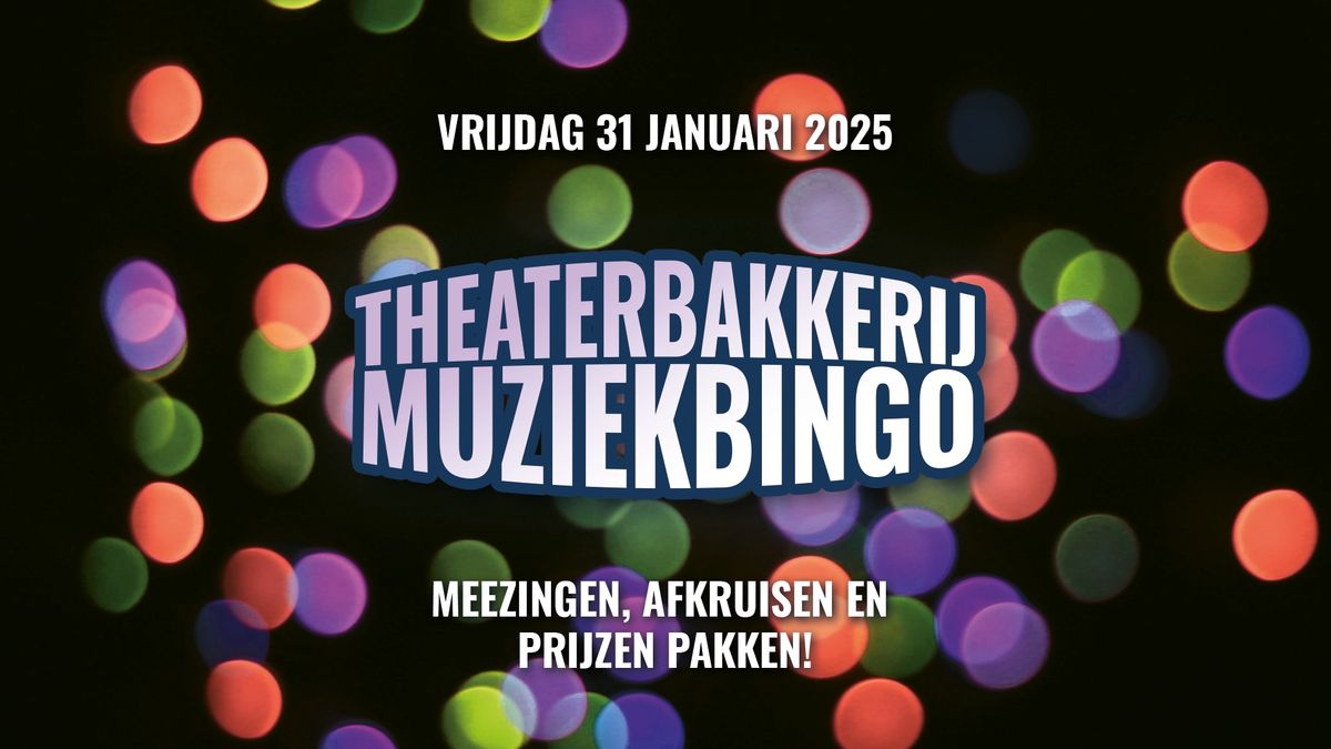 Theaterbakkerij Muziekbingo!