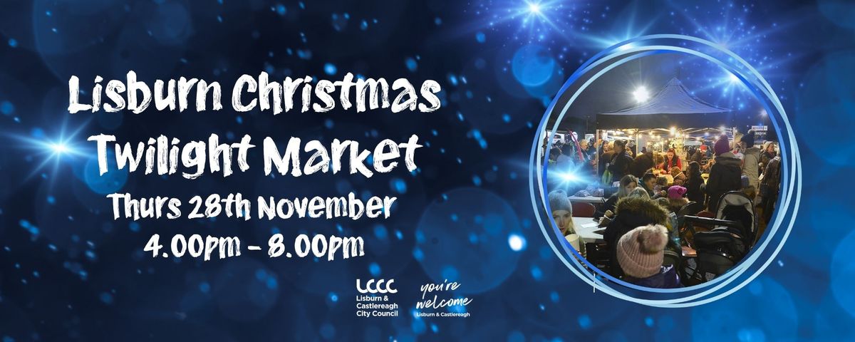 Lisburn Christmas Twilight Market 