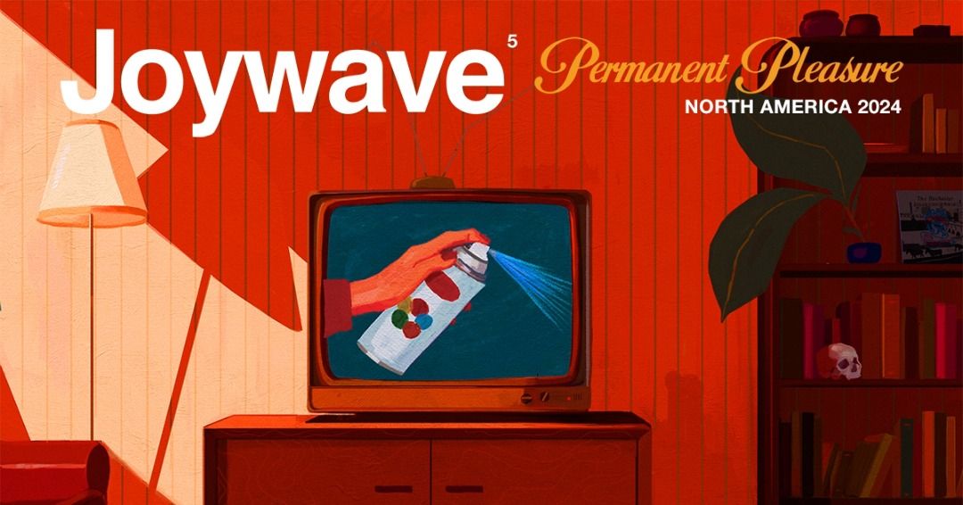 Joywave: Permanent Pleasure North America 2024 w\/ HUNNY  at Revolution Hall 