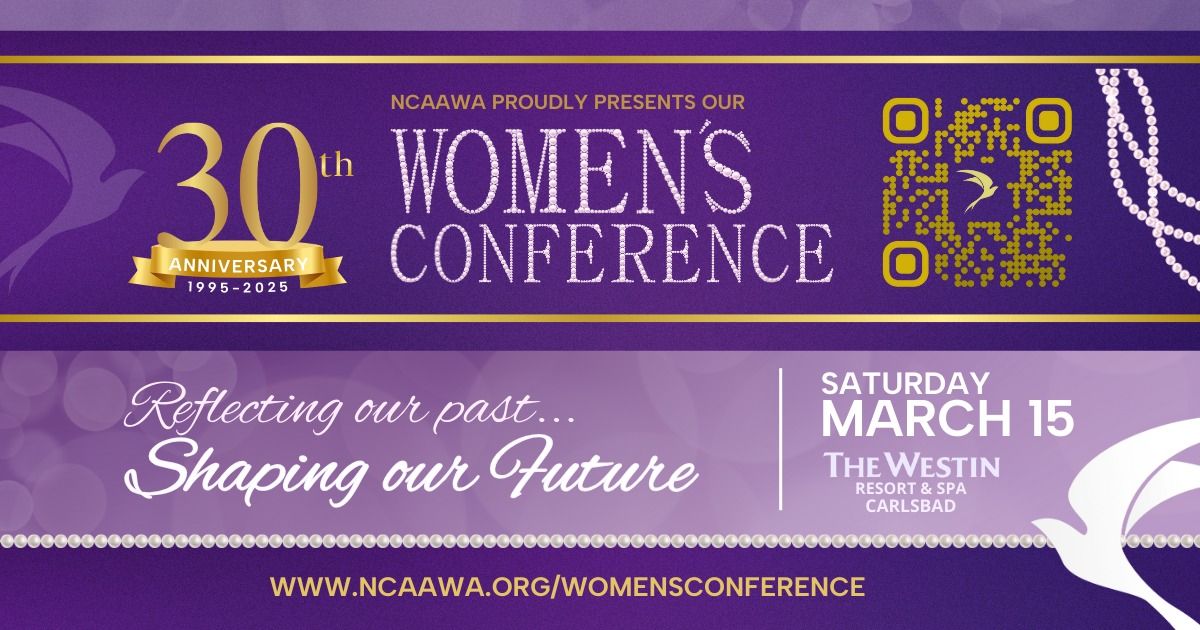 NCAAWA 30th Anniversary Women's Conference: Reflecting Our Past, Shaping Our Future