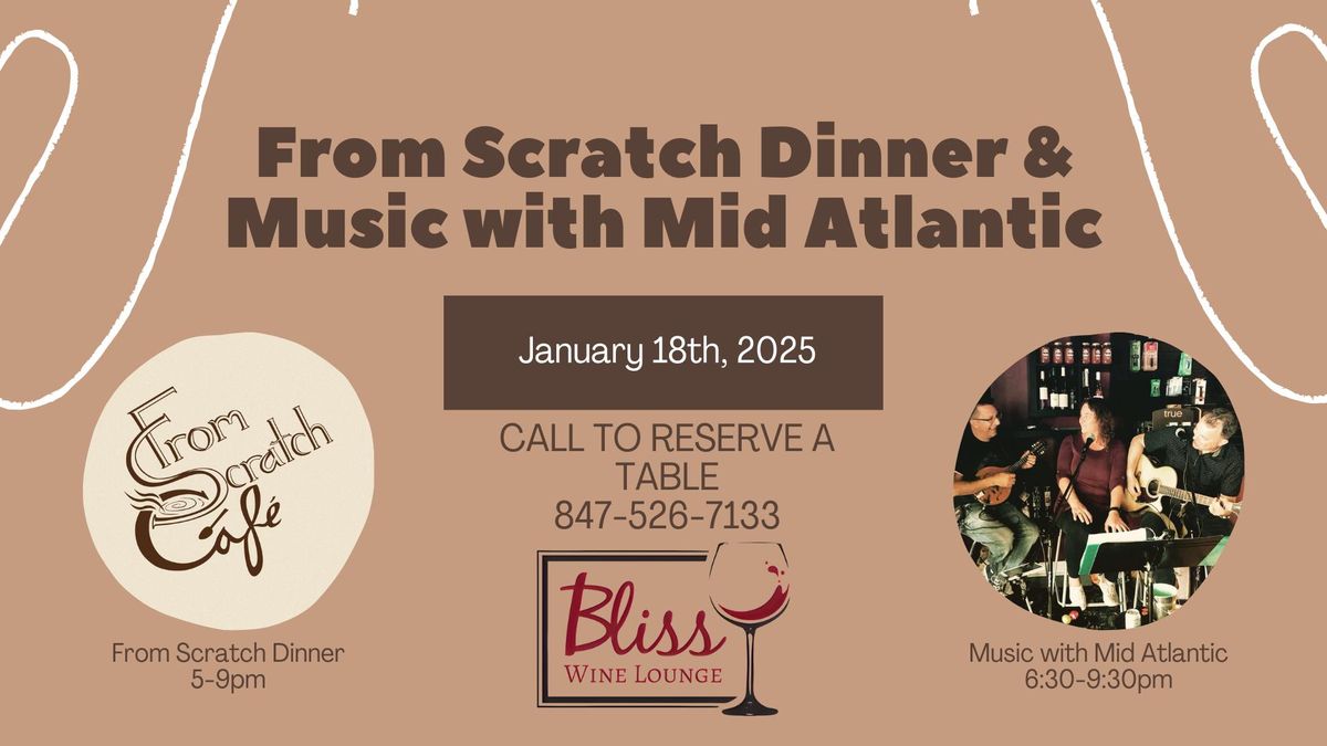 From Scratch Dinner & Music with Mid Atlantic