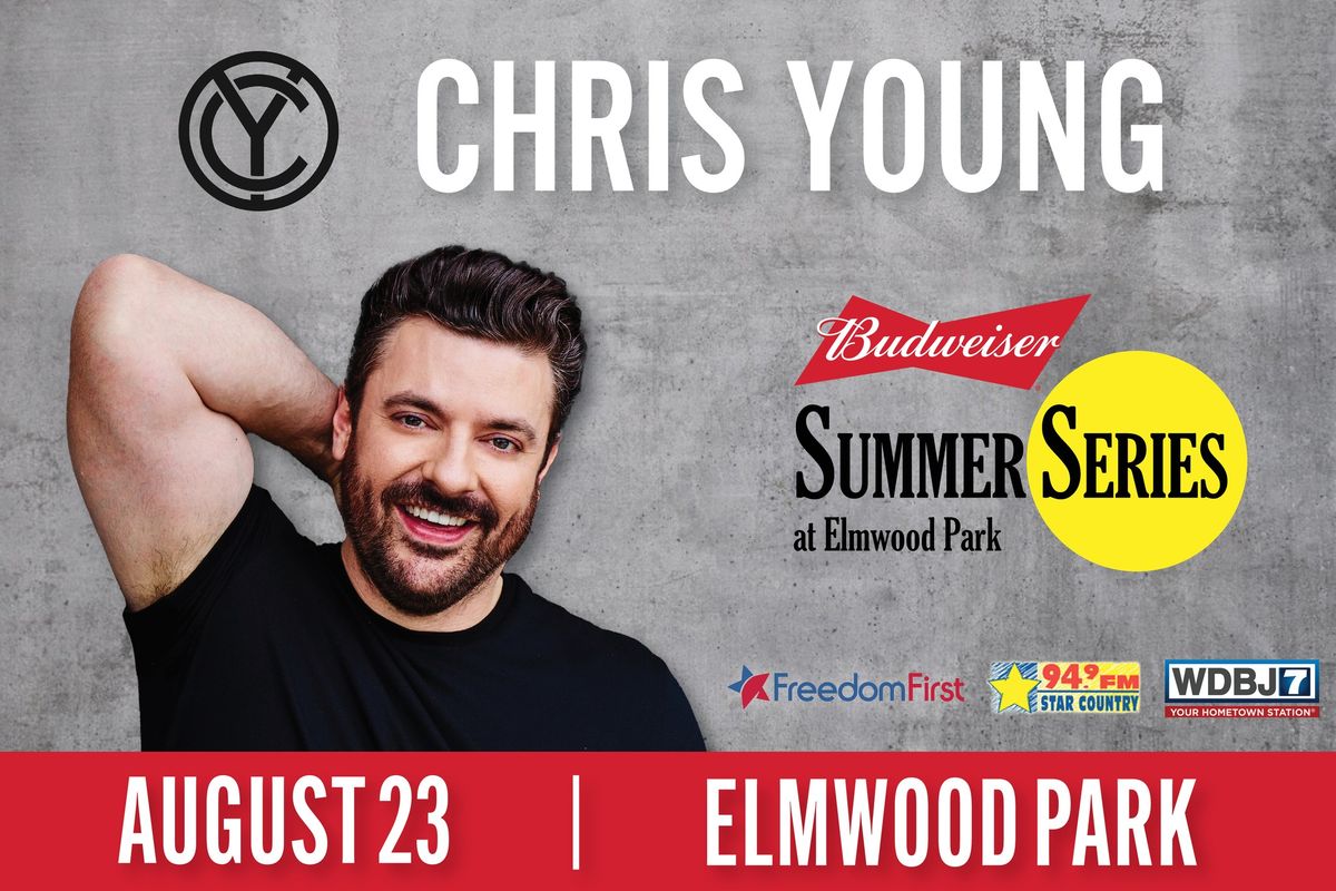 Budweiser Summer Series presents Chris Young