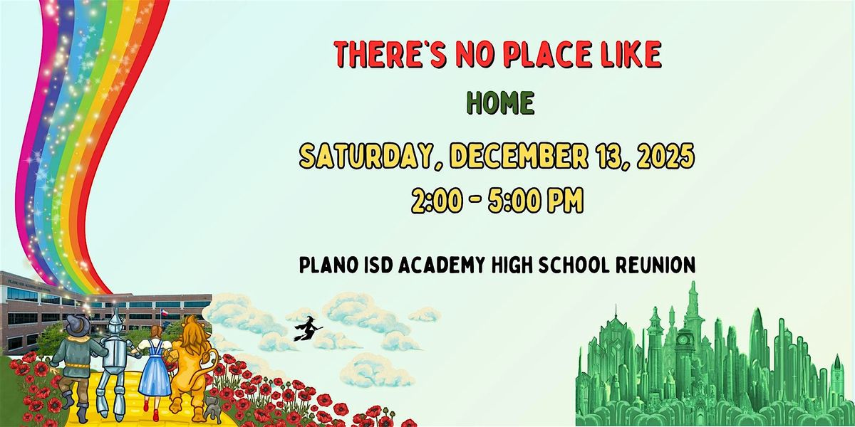 Plano ISD Academy High School Reunion