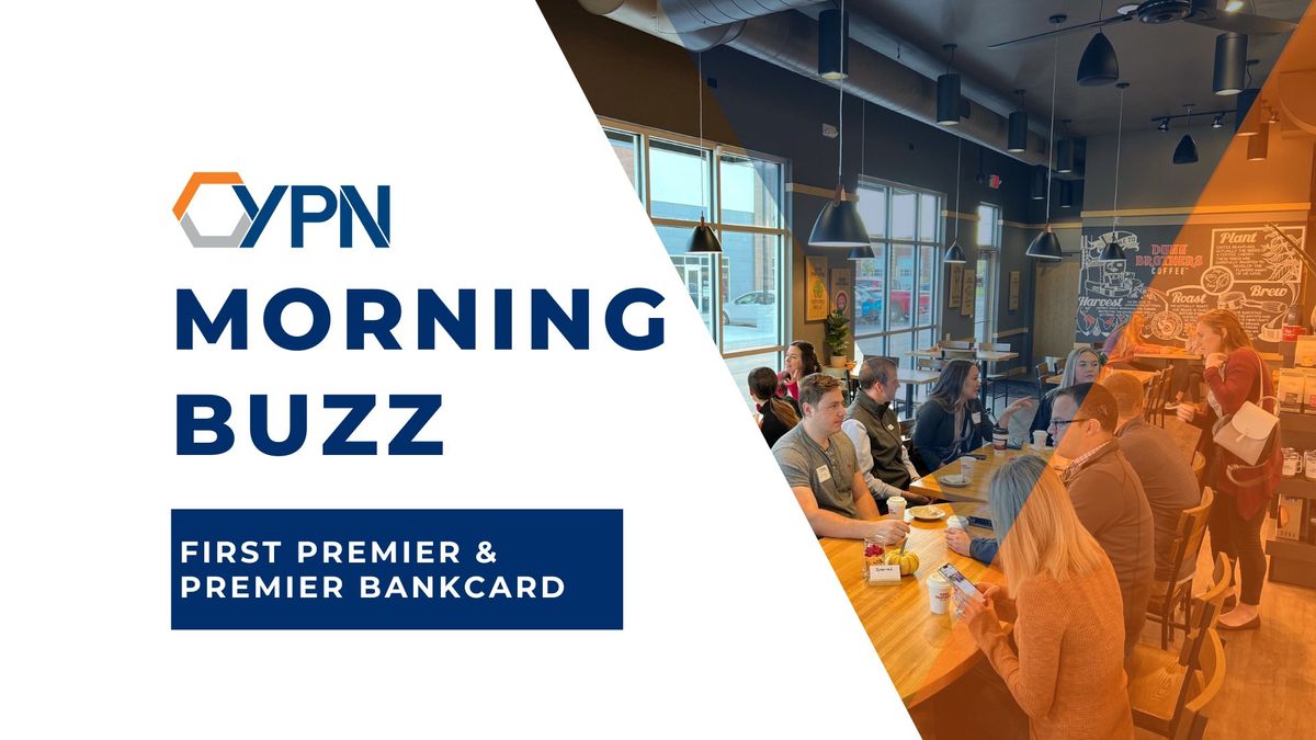 Morning Buzz | First PREMIER & PREMIER Bankcard