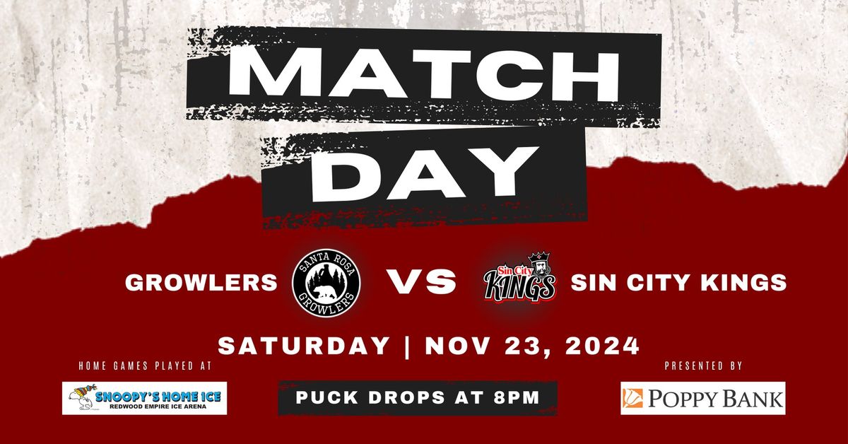 Santa Rosa CA Hockey - Growlers vs Sin City Kings