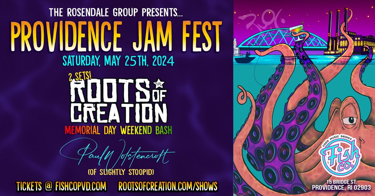 ROOTS OF CREATION (x2) Live w\/ PAUL WOLSTENCROFT (of Slightly Stoopid) | PVD, RI 