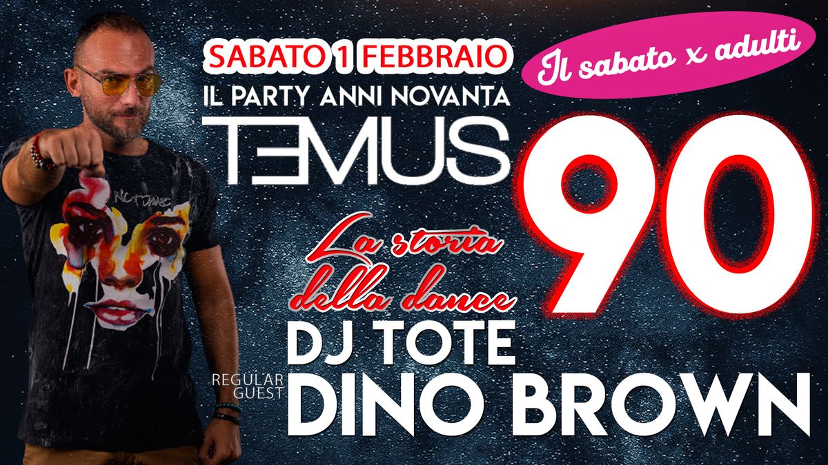 LA STORIA DELLA DANCE anni 90! Regular guest: DINO BROWN