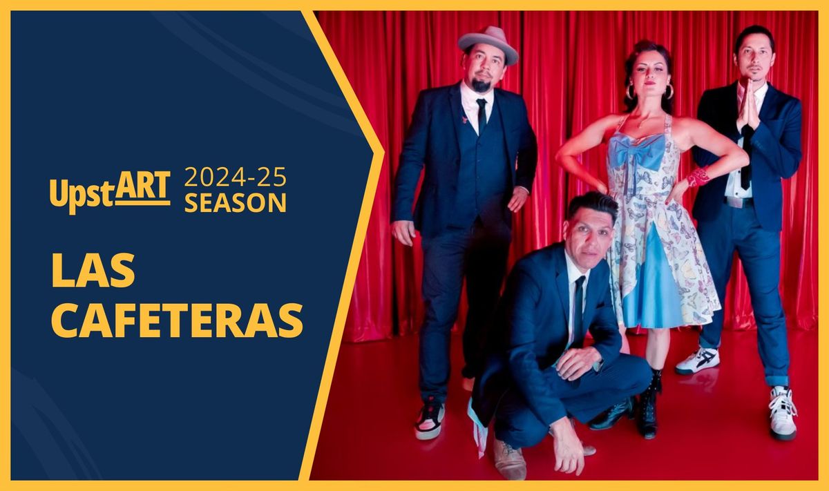 UpstART presents: Las Cafeteras