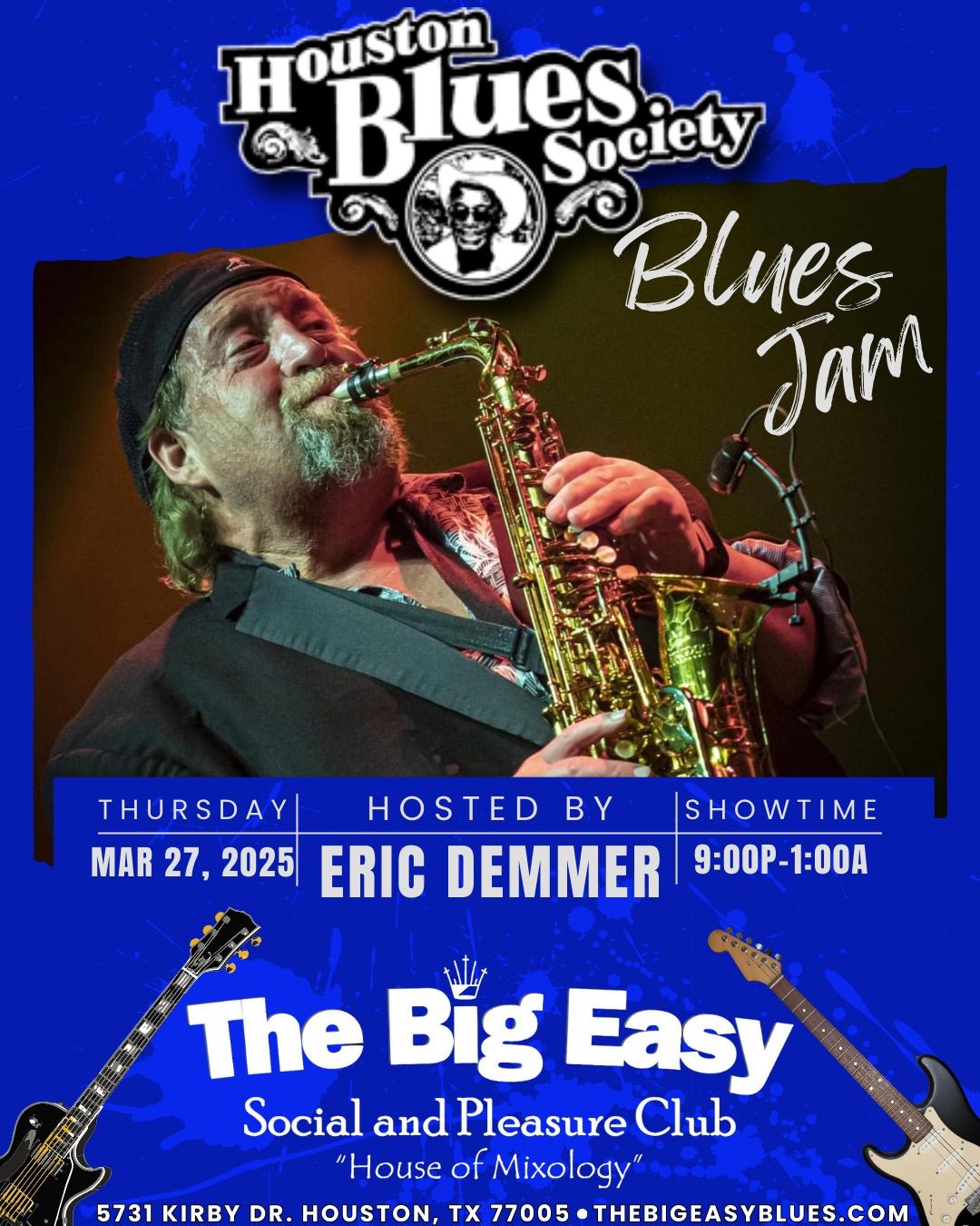 Houston Blues Society Blues Jam at The Big Easy Hosted by Eric Demmer