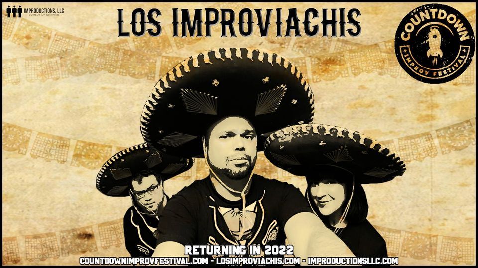 Los Improviachis @ The Countdown Improv Festival