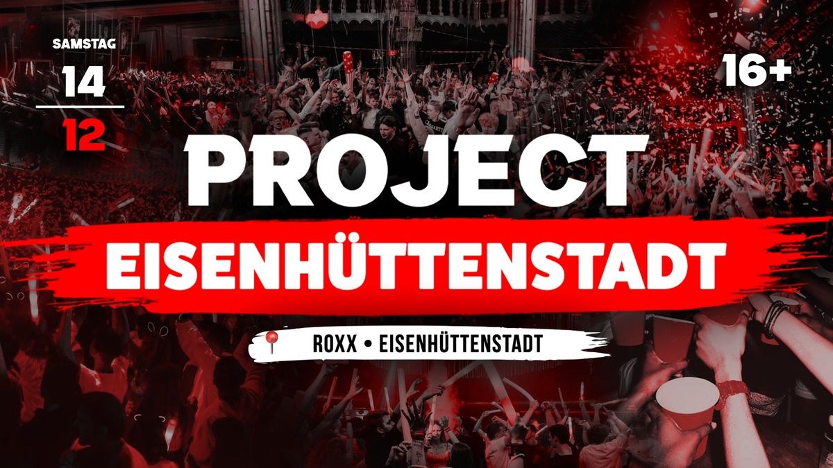 PROJECT EISENH\u00dcTTENSTADT! \ud83d\udd25 AM 14.12. IM ROXX!