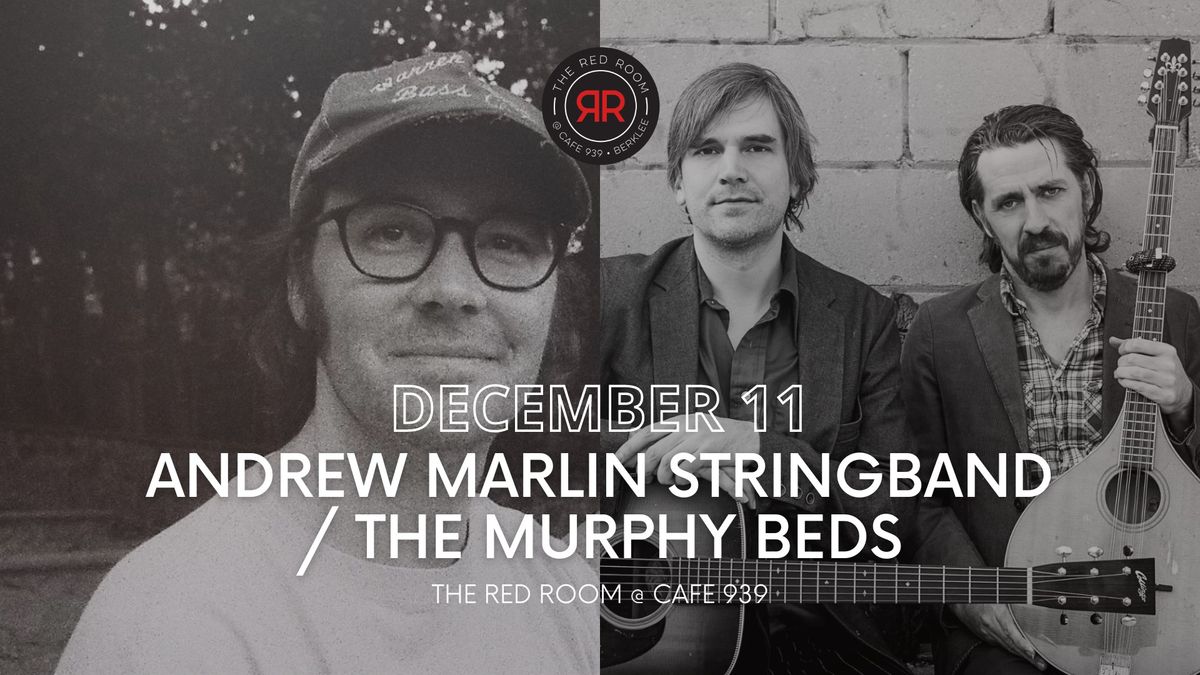 Andrew Marlin Stringband \/ The Murphy Beds