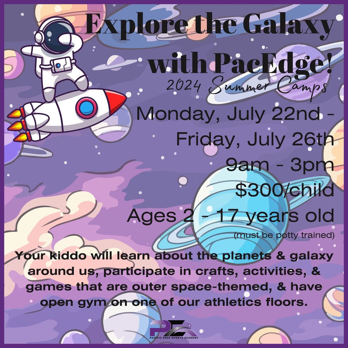 Explore the Galaxy at Pacific Edge Summer Camp!