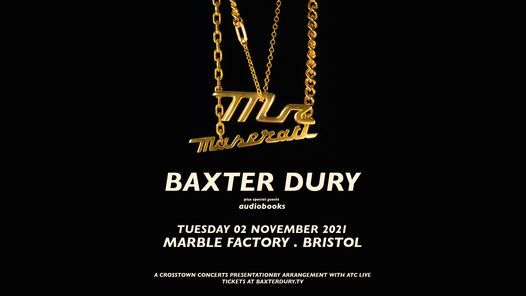 Baxter Dury + Support from Audiobooks at Marble Factory, Bristol