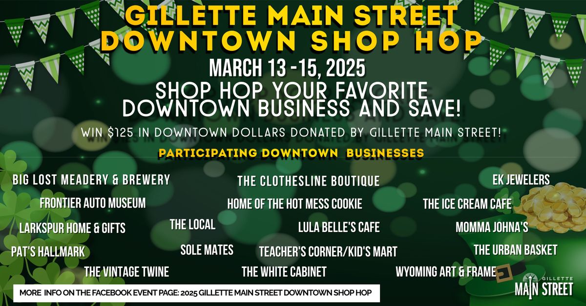 2025 Gillette Main Street Downtown SHOP HOP