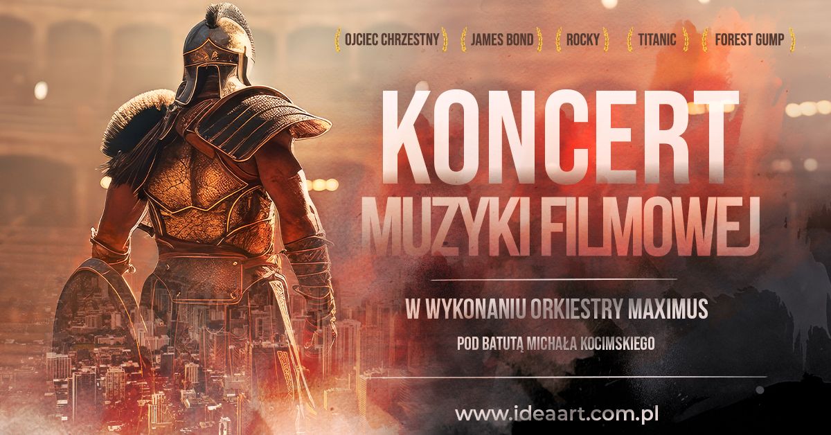 Kielce: Koncert Muzyki Filmowej w wykonaniu Orkiestry Maximus