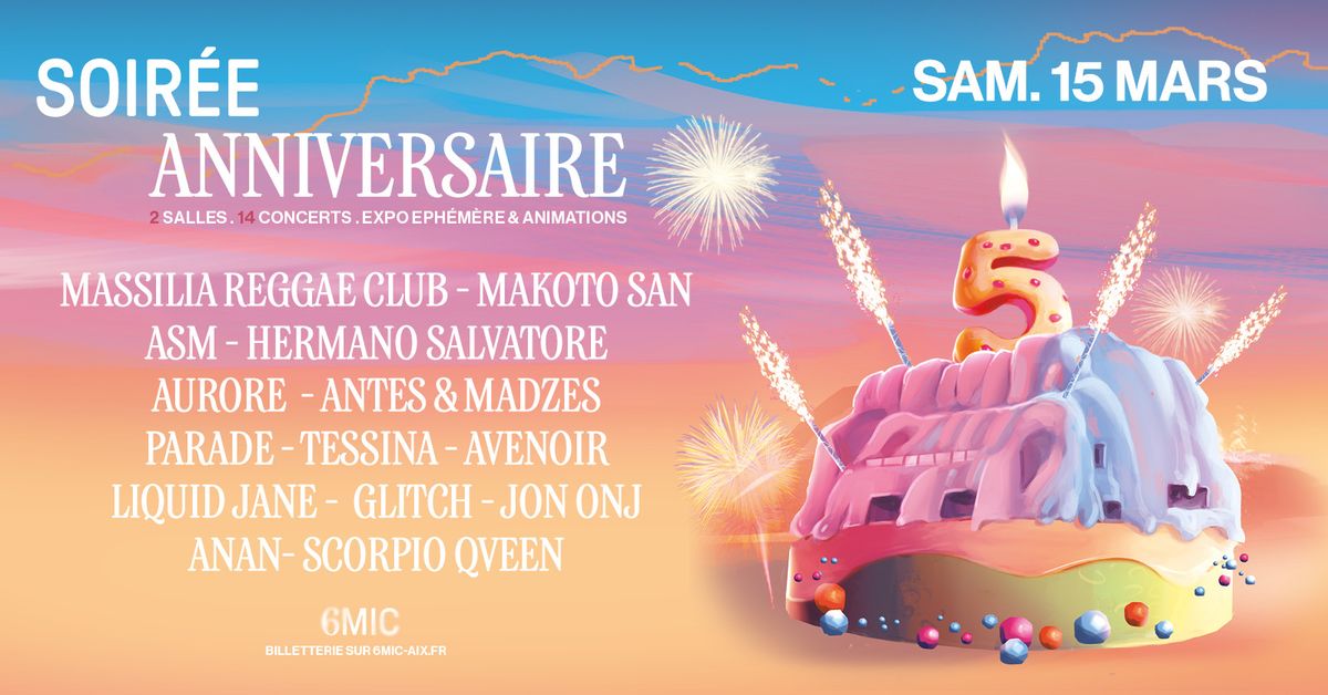 SOIR\u00c9E ANNIVERSAIRE | 5 ANS DU 6MIC