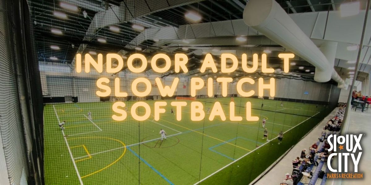 Adult Indoor SlowPitch Softball League